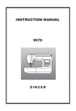 SINGER 9970 QUANTUM STYLIST SEWING MACHINE INSTRUCTION MANUAL 60 PAGES ENG