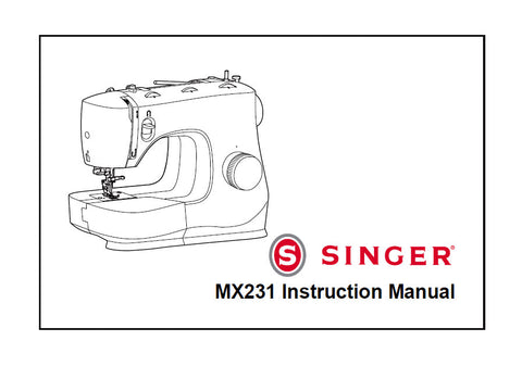 SINGER MX231 SEWING MACHINE INSTRUCTION MANUAL 40 PAGES ENG