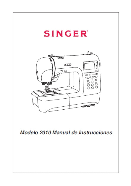 SINGER 2010 MAQUINA DE COSER MANUAL DE INSTRUCCIONES 84 PAGINA ESP