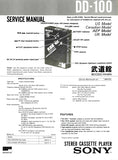 SONY DD-100 STEREO CASSETTE PLAYER SERVICE MANUAL INC SCHEM DIAGS 16 PAGES ENG