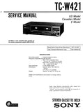 SONY TC-W421 STEREO CASSETTE DECK SERVICE MANUAL INC SCHEM DIAGS 19 PAGES ENG
