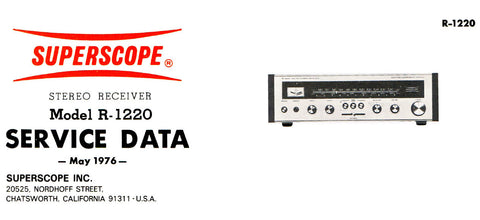 SUPERSCOPE R-1220 AM FM STEREO RECEIVER SERVICE DATA INC PCBS INTERCONNECT DIAG SCHEM DIAG AND PARTS LIST 18 PAGES ENG