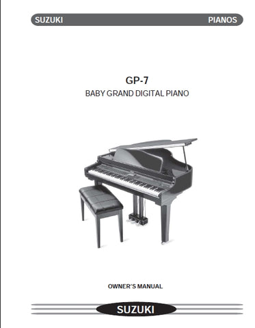 SUZUKI GP-7 BABY GRAND DIGITAL PIANO OWNERS MANUAL 93 PAGES ENG