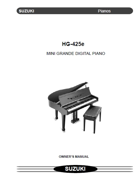 SUZUKI HG-425e MINI GRANDE DIGITAL PIANO OWNERS MANUAL 92 PAGES ENG