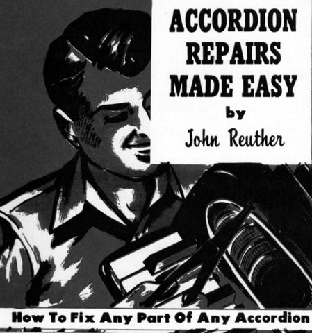 ACCORDIAN REPAIRS MADE EASY BOOK 92 PAGES ENG