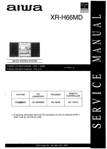 AIWA XR-H66MD MD CD STEREO SYSTEM SERVICE MANUAL INC BLK DIAGS PCBS SCHEM DIAGS AND PARTS LIST 50 PAGES ENG