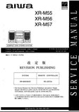 AIWA XR-M55 XR-M56 XR-M57 CD STEREO SYSTEM SERVICE MANUAL INC BLK DIAGS PCBS SCHEM DIAGS AND PARTS LIST 69 PAGES ENG