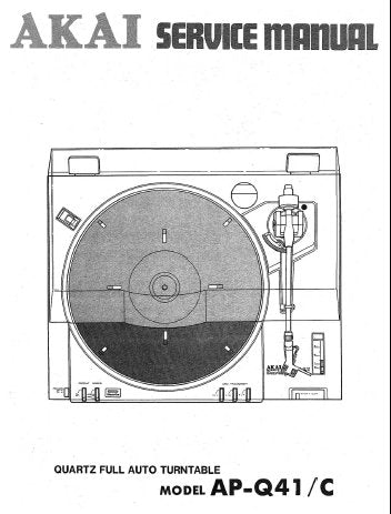 AKAI AP-Q41 AP-Q41C QUARTZ FULL AUTO TURNTABLE SERVICE MANUAL INC BLK DIAGS SCHEMS PCBS AND PARTS LIST 41 PAGES