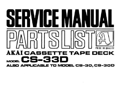 AKAI CS-30 CS-30D CS-33D 4 TRACK 2 CHANNEL CASSETTE TAPE DECK SERVICE MANUAL 15 PAGES ENG