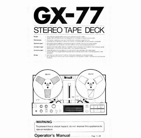 AKAI GX-77 REEL TO REEL STEREO TAPE DECK OPERATOR'S MANUAL INC CONN DIAGS AND TRSHOOT GUIDE 22 PAGES ENG