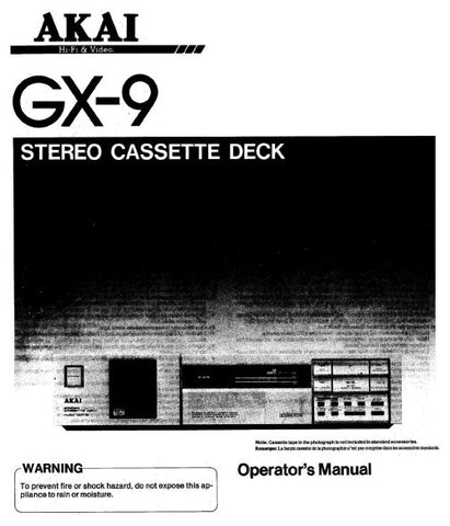 AKAI GX-9 STEREO CASSETTE TAPE DECK OPERATOR'S MANUAL INC CONN DIAGS 17 PAGES ENG