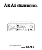 AKAI GX-F35 STEREO CASSETTE TAPE DECK SERVICE MANUAL INC SCHEMS PCBS AND PARTS LIST 47 PAGES ENG