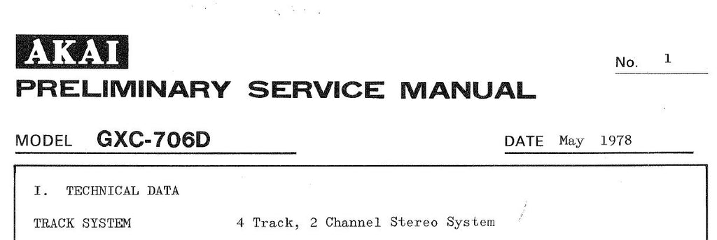 AKAI GXC-706D STEREO CASSETTE TAPE DECK PRELIMINARY SERVICE MANUAL INC SCHEM DIAG AND PARTS LIST 18 PAGES ENG