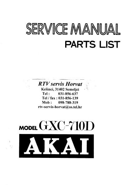 AKAI GXC-710D STEREO CASSETTE TAPE DECK SERVICE MANUAL INC SCHEM DIAG PCBS AND PARTS LIST 44 PAGES ENG