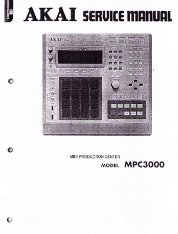 AKAI MPC3000 MIDI PRODUCTION CENTER SERVICE MANUAL INC PARTS LIST 16 PAGES ENG