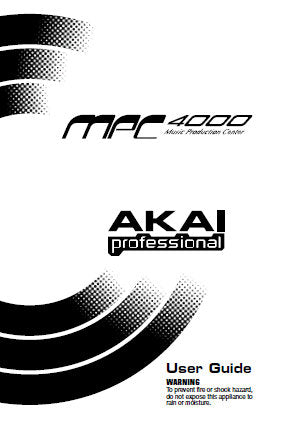 AKAI MPC4000 MUSIC PRODUCTION CENTER USER GUIDE INC CONN DIAGS 120 PAGES ENG