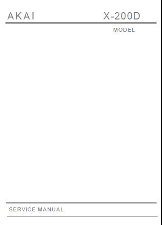 AKAI X-201D X-200D CROSS FIELD HEAD REEL TO REEL 4 TRACK STEREO TAPE DECK SERVICE MANUAL INC SCHEM DIAG AND PCB'S 16 PAGES ENG