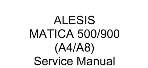 ALESIS MATICA 500 900 DUAL CHANNEL POWER AMPLIFIER SERVICE MANUAL INC SCHEM DIAGS AND PARTS LIST 26 PAGES ENG