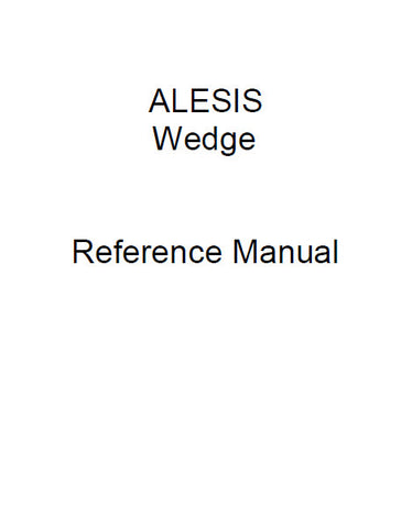 ALESIS WEDGE DESKTOP MASTER REVERB PROCESSOR REFERENCE MANUAL 84 PAGES ENG