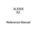 ALESIS X2 24 CHANNEL PROFESSIONAL MIXING CONSOLE REFERENCE MANUAL 103 PAGES ENG