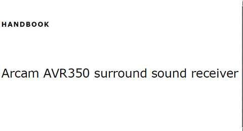 ARCAM DIVA AVR350 SURROUND SOUND RECEIVER HANDBOOK INC CONN DIAGS AND TRSHOOT GUIDE 48 PAGES ENG