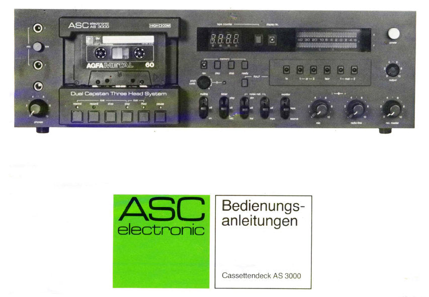 ASC ELECTRONIC AS3000 DUAL CAPSTAN THREE HEAD SYSTEM STEREO CASSETTENDECK BEDIENUNGSANLEITUNG MIT BLOCKSCHALTBILD 16 SEITE DEUT