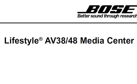 BOSE LIFESTYLE AV 38 AV48 MEDIA CENTER SERVICE MANUAL INC DISASSEMBLY PROCS TAP COMMANDS AND PARTS LIST 61 PAGES ENG