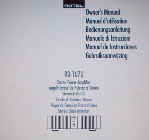 ROTEL RB-1070 STEREO POWER AMP OWNER'S MANUAL INC CONN DIAGS AND TRSHOOT GUIDE 35 PAGES ENG FRANC DEUT MULTI