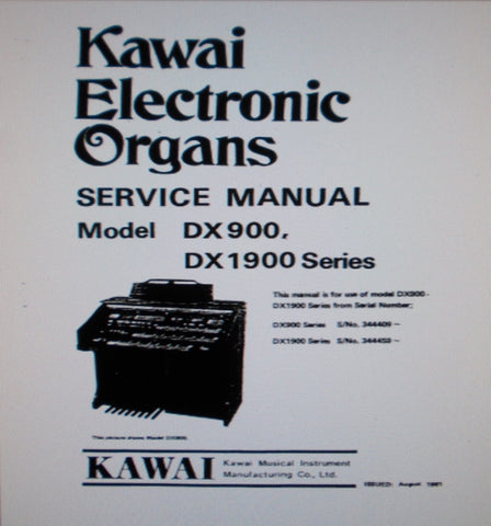 KAWAI DX900 DX1900 SERIES ELECTRONIC ORGANS SERVICE MANUAL INC BLK DIAGS SCHEMS PCBS AND PARTS LIST 89 PAGES ENG