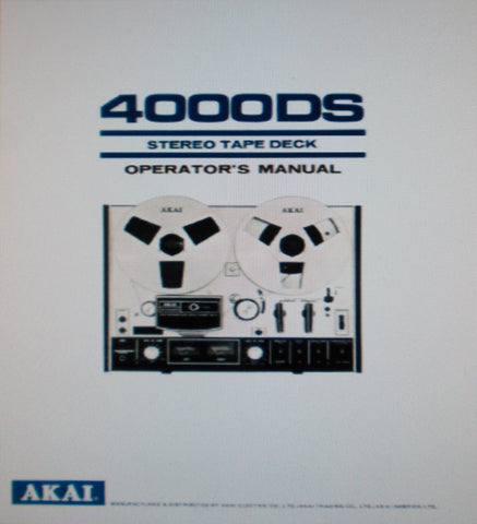 AKAI 4000DSMKI 4 TRACK STEREO REEL TO REEL TAPE  DECK OPERATOR'S MANUAL INC CONN DIAG AND TRSHOOT GUIDE 19 PAGES ENG