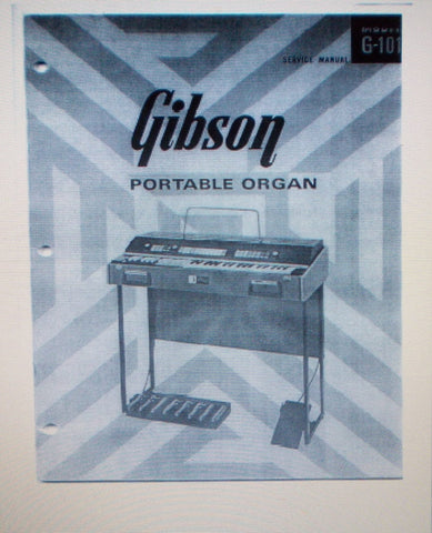 GIBSON G-101 PORTABLE ORGAN SERVICE MANUAL INC SCHEMS 25 PAGES ENG