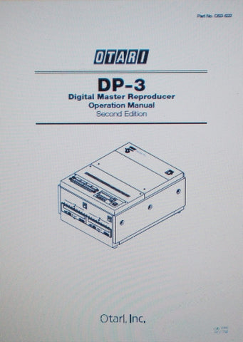 OTARI DP-3 DIGITAL MASTER REPRODUCER OPERATION MANUAL SECOND EDITION INC CONN DIAG 24 PAGES ENG