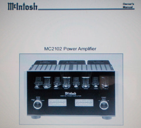 McINTOSH MC2102 POWER AMP OWNER'S MANUAL INC INSTALL DIAG AND CONN DIAGS 20 PAGES ENG