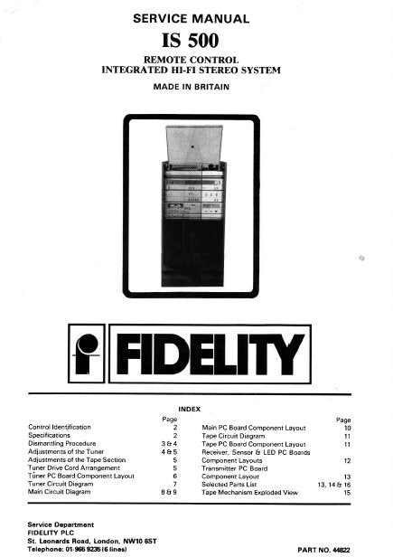 FIDELITY IS 500 REMOTE CONTROL INTEGRATED HIFI STEREO SYSTEM SERVICE MANUAL INC PCBS SCHEM DIAGS AND PARTS LIST 17 PAGES ENG