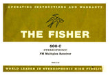 FISHER 500-C STEREOPHONIC FM MULTIPLEX RECEIVER OPERATING INSTRUCTIONS 17 PAGES ENG