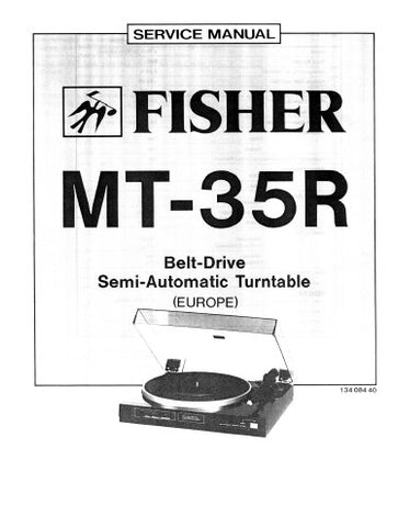 FISHER MT-35R BELT DRIVE SEMI AUTUMATIC TURNTABLE SERVICE MANUAL INC SCHEM DIAG AND PARTS LIST 8 PAGES ENG