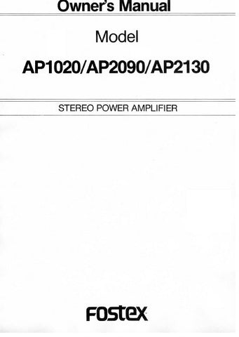 FOSTEX AP1020 AP2090 AP2130 STEREO POWER AMPLIFIER OWNER'S MANUAL INC BLK DIAG 10 PAGES ENG
