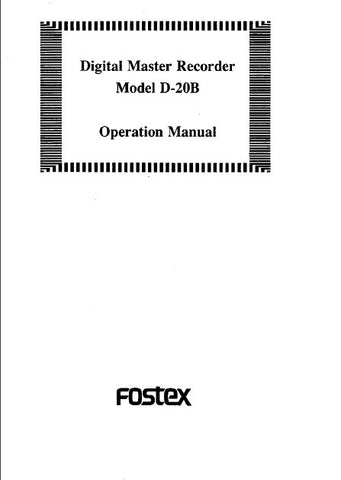 FOSTEX D-20B DIGITAL MASTER RECORDER OPERATION MANUAL 92 PAGES ENG