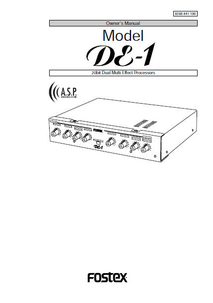 FOSTEX DE-1 20 BIT DUAL MULTI EFFECT PROCESSORS OWNER'S MANUAL 20 PAGES ENG
