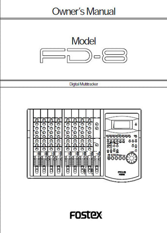 FOSTEX FD-8 8 TRACK MULTITRACKER OWNER'S MANUAL INC BLK DIAG 121 PAGES ENG