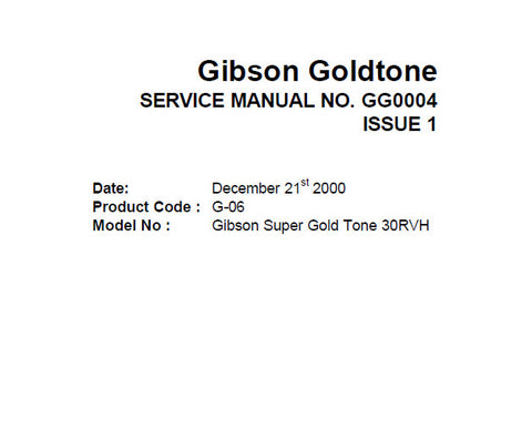 GIBSON SUPER GOLD TONE 30RVH 30W HEAD AMPLIFIER SERVICE MANUAL INC SCHEM DIAGS AND PARTS LIST 14 PAGES ENG