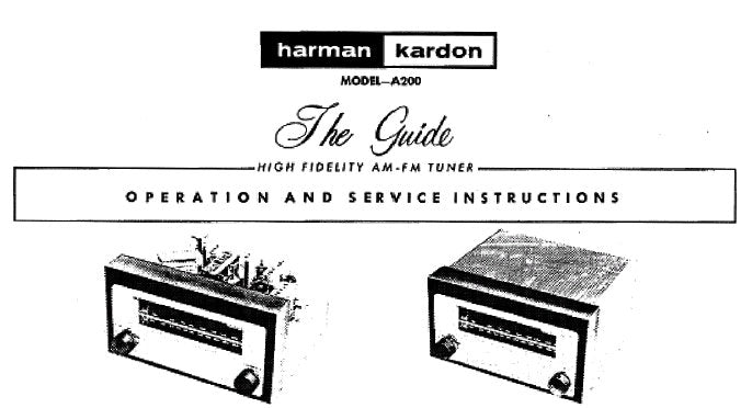HARMAN KARDON A200 HIGH FIDELITY AM-FM TUNER OPERATION AND SERVICE INSTRUCTIONS  INC SCHEM DIAG 4 PAGES ENG