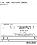 HARMAN KARDON AVR2550 AV RECEIVER SERVICE MANUAL INC TRSHOOT GUIDE BLK DIAGS WIRING DIAG SCHEM DIAGS PCB'S AND PARTS LIST 50 PAGES ENG