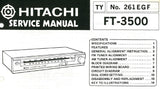 HITACHI FT-3500 AM FM STEREO TUNER SERVICE MANUAL INC BLK DIAG PCB CIRC DIAG AND PARTS LIST 15 PAGES ENG DEUT FRANC