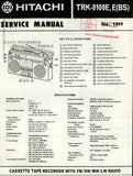 HITACHI TRK-8100E E(BS) CASSETTE TAPE RECORDER WITH FM SW MW LW RADIO SERVICE MANUAL INC BLK DIAG PCBS SCHEM DIAGS AND PARTS LIST18 PAGES ENG