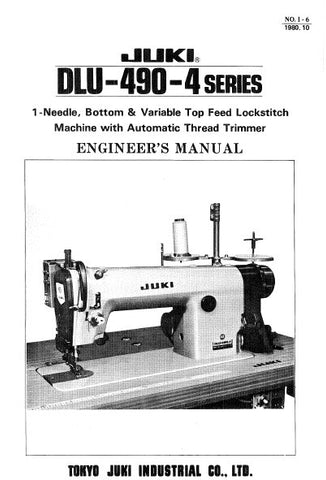 JUKI DLU-490-4 SERIES SEWING MACHINE ENGINEERS MANUAL BOOK INC TRSHOOT GUIDE 51 PAGES ENG