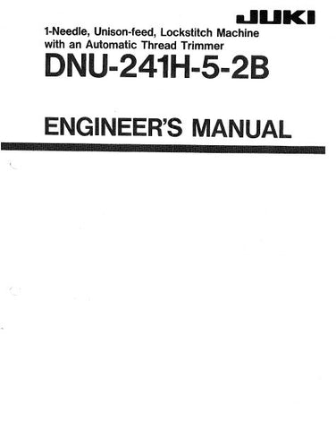 JUKI DNU-241H-5-2B SEWING MACHINE ENGINEERS MANUAL BOOK INC TRSHOOT GUIDE 43 PAGES ENG