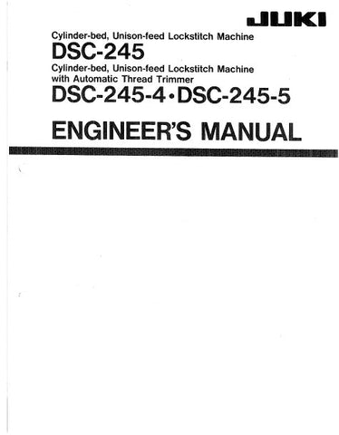 JUKI DSC-245 DSC-245-4 DSC-245-5 SEWING MACHINE ENGINEERS MANUAL BOOK INC TRSHOOT GUIDE 45 PAGES ENG