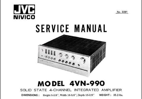 JVC 4VN-990 SOLID STATE 4 CHANNEL INTEGRATED AMP SERVICE MANUAL INC BLK DIAG SCHEM DIAG PCBS AND PARTS LIST 41 PAGES ENG