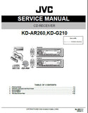 JVC KD-G210 KD-AR260 CD RECEIVER SERVICE MANUAL INC BLK DIAG PCBS SCHEM DIAGS AND PARTS LIST 57 PAGES ENG